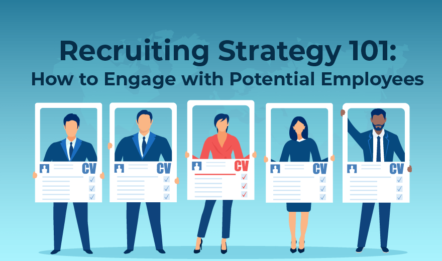 how to engage with potential employees
