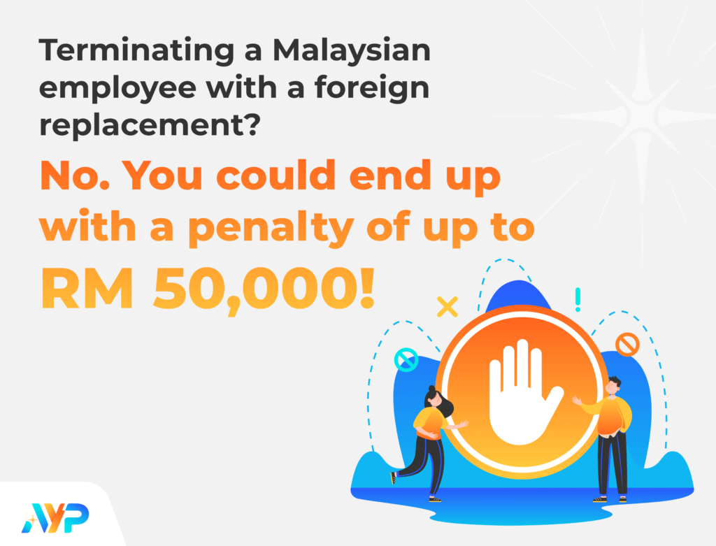 Terminating-Malaysian-Employee-With-Foreign-Replacement-Infographics-AYP-Blog